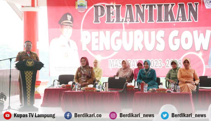 Lantik dan Kukuhkan GOW, Bupati Nanang Ajak Dukung Kemajuan Lamsel