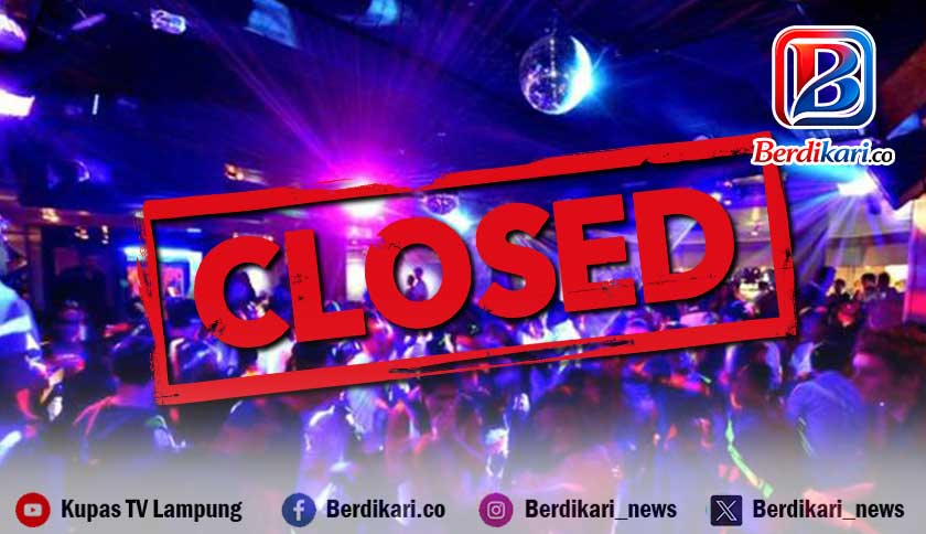 Ramadan, Tempat Hiburan Malam di Bandar Lampung Wajib Tutup